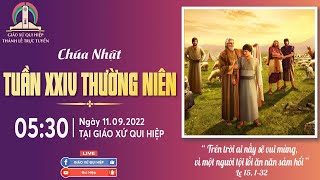 🔴Trực Tuyến Thánh Lễ Sáng | 11.09.2022 | CHÚA NHẬT XXIV THƯỜNG NIÊN | GIÁO XỨ QUI HIỆP