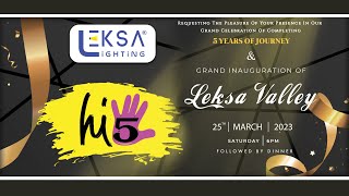 LEKSA Hi-5 : Grand Celebration of Completing 5 Years of Journey & Grand Inuaguration of Leksa Valley