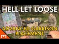 Hell Let Loose - Advanced Garrison Placement Guide