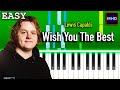 Lewis Capaldi - Wish You The Best - Piano Tutorial [EASY]