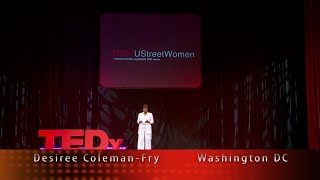 How to Create Inclusive Workplaces | Desiree Coleman-Fry | TEDxUStreetWomen