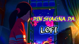 Din Shagna Da | Lofi song | lofi mix