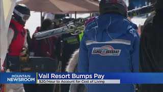 Vail Resort Is Bumping Pay To $20 An Hour