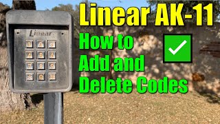 ✅ Linear AK-11 Keypad ● How to Add New Codes and Delete Old Codes