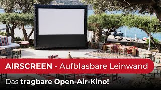 AIRSCREEN - die tragbare und aufblasbare Open-Air Leinwand für fast jeden Einsatz.  2 bis 40m Breite