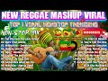 TOP OPM LOVE HITS REMIX Viral 2024 🌸 ULTIMATE REGGAE CHILLOUT NONSTOP, Sweet Tuesday Vibes 🎶