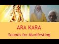 1008 Times - Ara Kara - Sounds for Manifesting - Dr. Pillai