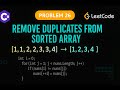 LeetCode 26: Remove Duplicates from Sorted Array | C# Solution | Two Pointer Technique |