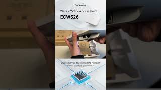 Unboxing ECW526 - 2x2x2 Indoor Tri-Band WiFi 7 Access Point