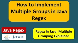 How to define multiple groups in a regular expression? | Java Regex | Regex in java