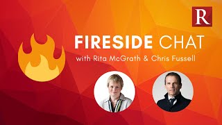 Rita McGrath \u0026 Chris Fussell Fireside Chat Sizzle Clip