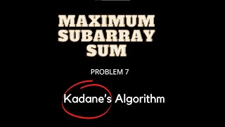 MAXIMUM SUBARRAY SUM | CSES PROBLEMSET SOLUTION | PROBLEM 7