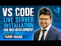 VS Code and Live Server Installation for Web Development | Easy Step-by-Step Guide!