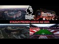 STADIUM PREMIER LEAGUE AIO 2024 - PES 2021 & FOOTBALL LIFE