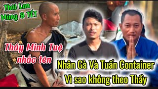 Thầy Minh Tuệ nhắc tên 2 anh Youtuber. Nhân Gà Và Tuấn Container | Vì sao không theo Thầy