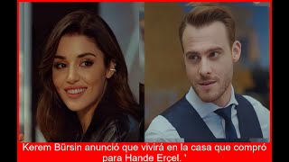 KEREM A LA CASA DE HANDE RECONCILIACIÓN SECRETA EN PUERTA