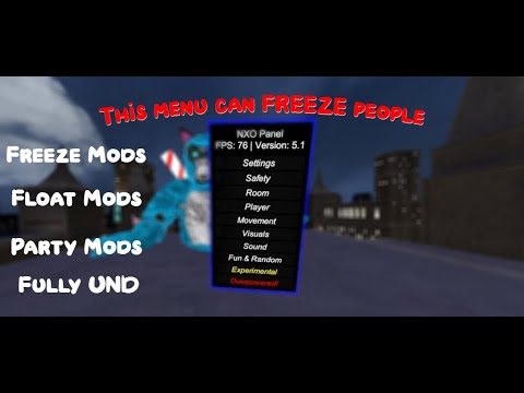 This menu can FREEZE people! | Party Mods | Float Mods | NXO Panel V5.1