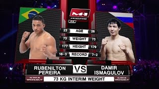 Rubenilton Pereira vs Damir Ismagulov / Рубенилтон Перейра vs Дамир Исмагулов, M-1 Challenge 72