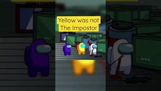 yellow among us was not The impostor #shorts #funny #animation