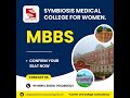 Symbiosis Medical College For women