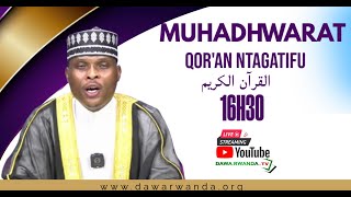 🔴Live Muhadhwarat :QOR'AN NTAGATIFU القرآن الكريم