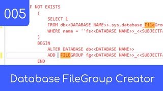 005 - Database FileGroup Creator - SQL Master Data Management