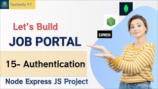 Two Step Authentication Nodejs Job Portal Application Nodejs Project Nodejs Tutorial Nodejs Course