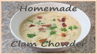 Quick \u0026 Easy Clam Chowder Recipe