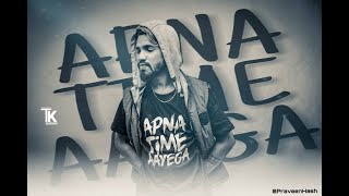 APNA TIME AAYEGA Cover song: by praveenhash