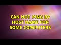 Ubuntu: Can not ping by host name for some computers (2 Solutions!!)