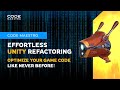 Effortless Unity Refactoring with Code Maestro: Boost Your Game Development!