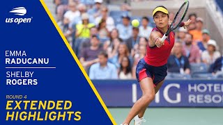 Emma Raducanu vs Shelby Rogers Extended Highlights | 2021 US Open Round 4