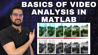 A tutorial on basics of video analysis in MATLAB