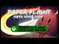 Paper Flight - Super Speed Dash #Xbox Achievement Walkthrough - Quick/Easy Method