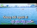 liên khúc karaoke giận hờn nhạc sống khánh my tone nam dễ hát nhất