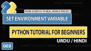 How to set Environment Variable for Python in Urdu | Python Tutorial for Beginners in Hindi / Urdu