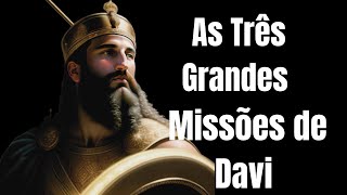 As Três Grandes Missões de Davi | Explorando histórias bíblicas