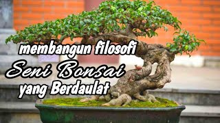 apa itu Filosofi seni Bonsai?