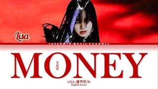 리사 (Lisa) (블랙핑크) -'Money' [1st Single Album 'LALISA'/English Lyrics/가사]