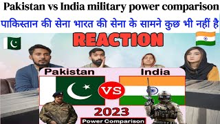 India vs Pakistan military power comparison in 2023 | Pakistan vs India military power comparison
