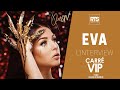 Eva, sa toute première Interview (Carré Vip)