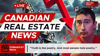 Canadian Real Estate News Daily - 8pm PST EVERYDAY!