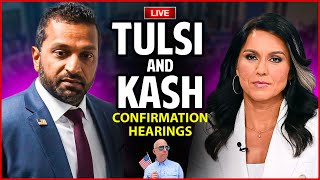 🔴 TULSI \u0026 KASH Face Heated Senate Confirmation Hearings!