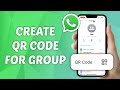 How to Create QR Code for Group in WhatsApp