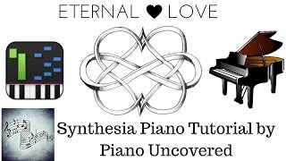 Eternal Love - Jorge Méndez (Synthesia Piano Tutorial) by Piano Uncovered