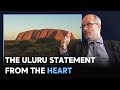 What is the Uluru Statement From the Heart? | Prof. Nicholas Aroney