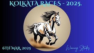 KOLKATA RACE TIPS | 06/03/2025 | KOLKATA RACE SELECTIONS | KOLKATA RACES 2025 | .