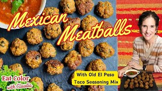 Mexican Meatballs | The Best @eatcolor