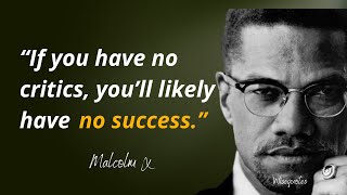 Malcolm X Quotes: Inspirational Quotes About Life || wisequotes lifequotes
