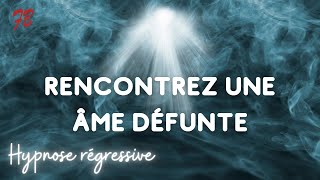 Contact avec un esprit défunt (Hypnose Régressive)